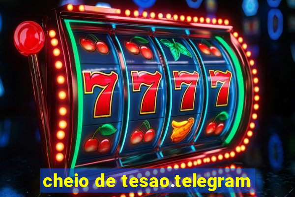 cheio de tesao.telegram